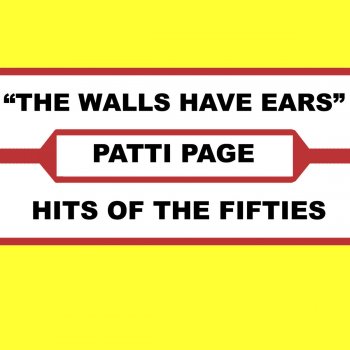 Patti Page The Walls Have Ears