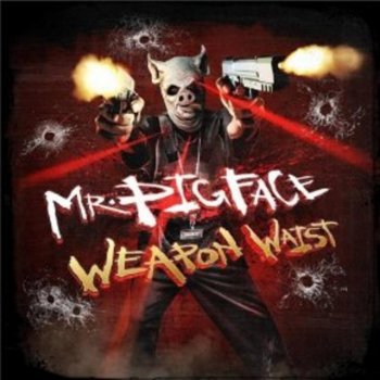 Crooked I Mr. Pigface