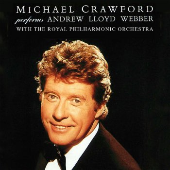Michael Crawford feat. Barbara Bonney, Royal Philharmonic Orchestra & Stephen Hill Singers The Phantom of the Opera