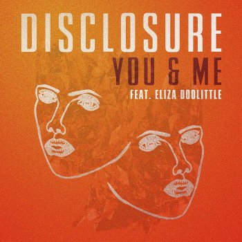 Disclosure feat. Eliza Doolittle You & Me (Bicep remix)