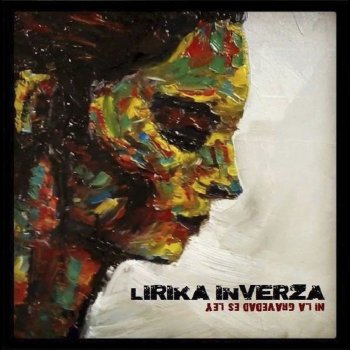 Lirika Inverza feat. Eric El Nino Sangre y Sacrificio