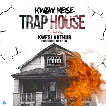 Kwaw Kese feat. Kwesi Arthur Trap House