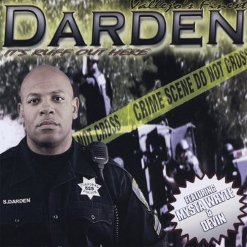 Исполнитель Darden, альбом It's Ruff Out Here