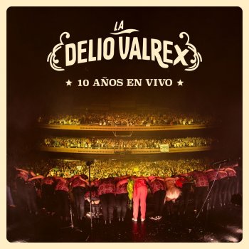 La Delio Valdez La Cancioncita - En Vivo