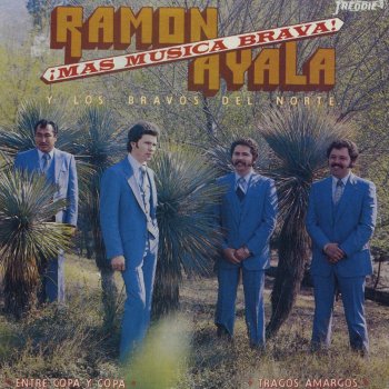 Ramón Ayala y Sus Bravos del Norte Una Vez