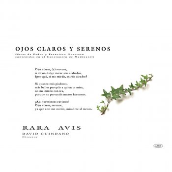 Rara Avis Ojos Claros y Serenos