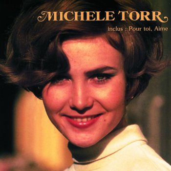 Michèle Torr Tous Les Oiseaux Reviennent