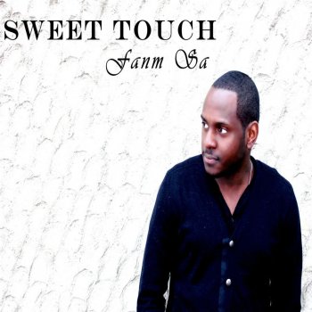 Sweet Touch Fanm sa