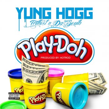 Исполнитель Yung Hogg, альбом Play Doh
