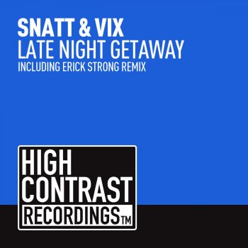 Snatt & Vix Late Night Getaway (Original Mix)