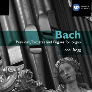 Johann Sebastian Bach feat. Lionel Rogg Toccata Et Fugue En Ré Mineur BWV.538 : Toccata - Remasterisé En 2009