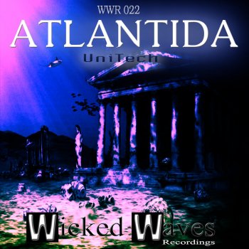 Исполнитель Unitech, альбом Atlantida