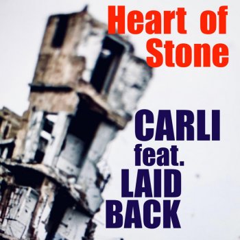 Исполнитель Carli, альбом HEART OF STONE