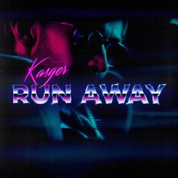 Kasger Run Away