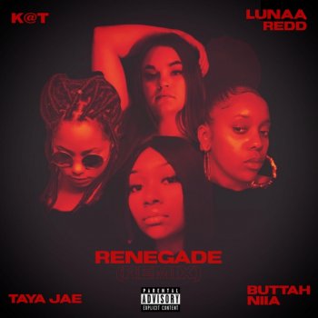 K@T feat. Lunaa Redd, Taya Jae & Buttah Niia Renegade (Remix)