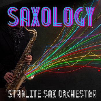 Starlite Sax Orchestra Alone