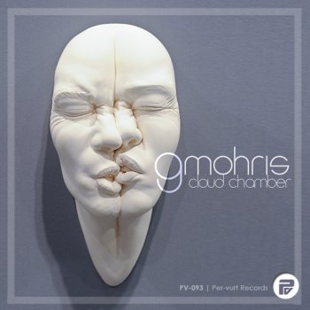 G-Mohris Cloud Chamber (Original ReMastered)