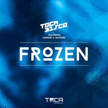 Tocadisco feat. Lennart A. Salomon Frozen (Acapella)
