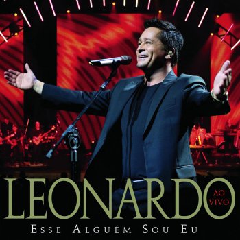 Leonardo Esse Alguém Sóu Eu (Live)