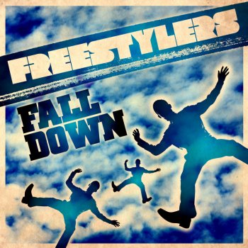 Freestylers Fall Down