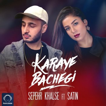 Sepehr Khalse feat. Satin Karaye Bachegi