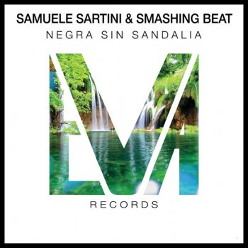 Samuele Sartini feat. Smashing Beat Negra Sin Sandalia