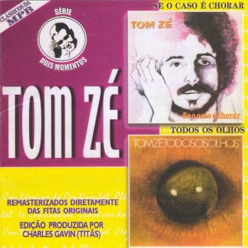 Tom Zé Todos os olhos