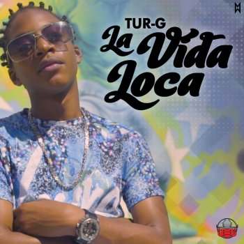 Tur-G La Vida Loca