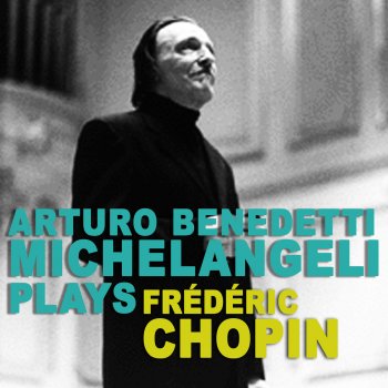 Arturo Benedetti Michelangeli Waltz No. 1 in A Flat Major, Op. 69