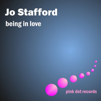 Jo Stafford Almost Like Being In Love (Remastered)