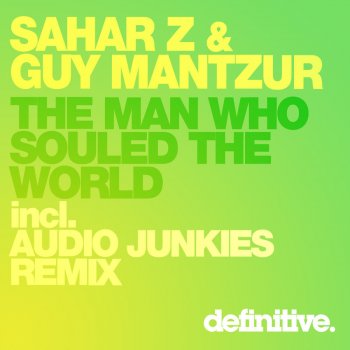 Исполнитель Sahar Z & Guy Mantzur, альбом The Man Who Souled The World