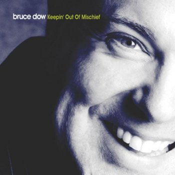 Bruce Dow A Quiet Thing