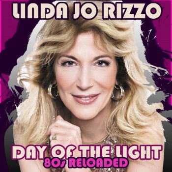 Linda Jo Rizzo Day of the Light (Remix Edit)