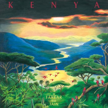 Fakear feat. Jain Kenya