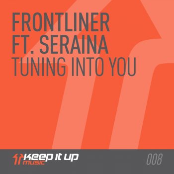 Frontliner feat. Seraina Tuning Into You