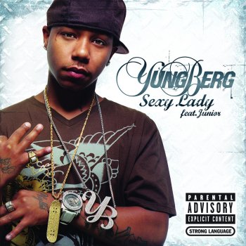 Yung Berg feat. Junior Sexy Lady