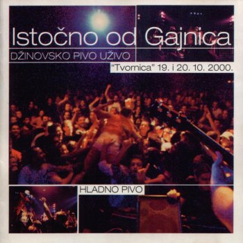 Hladno Pivo Šank (Live at Tvornica, 10/2000)