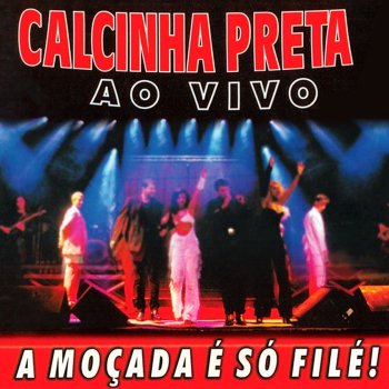 Calcinha Preta Saudade (Ao Vivo)