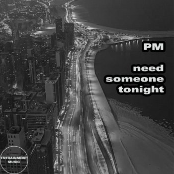 PM (CYPRUS) Need Someone Tonight