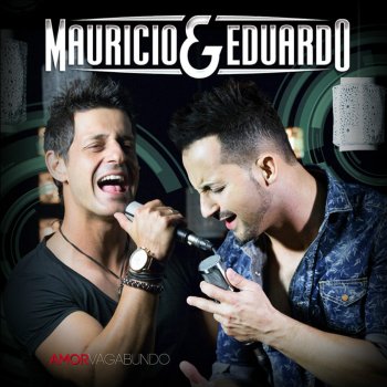 Maurício & Eduardo Eu Vou Pegar Você