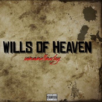 iamsmallmarley Wills of Heaven