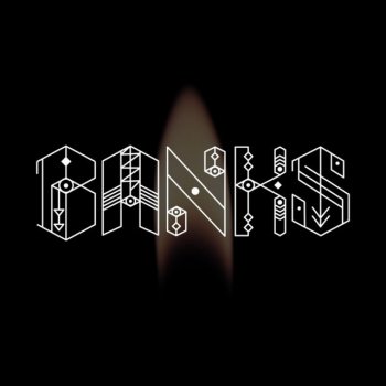 BANKS feat. Lil Silva Work (feat. Lil Silva)