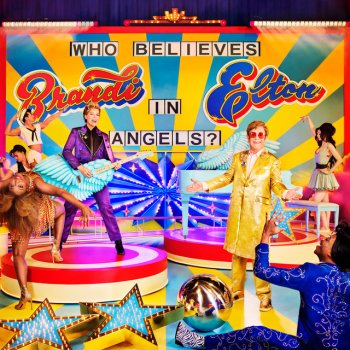 Elton John feat. Brandi Carlile Who Believes In Angels?