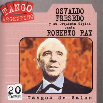 Osvaldo Fresedo & Roberto Ray Angustia