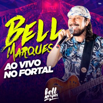 Bell Marques Se Me Chamar Eu Vou (Ao Vivo)