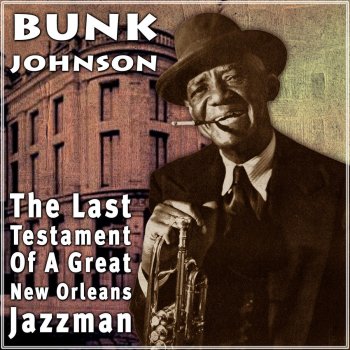 Bunk Johnson Someday (You'll want Me to Want You)