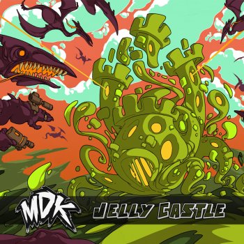 Исполнитель MDK, альбом Jelly Castle