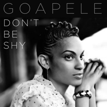 Goapele Don't Be Shy - Acapella