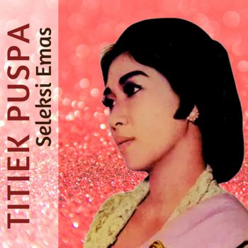 Titiek Puspa Aku Dan Asmara