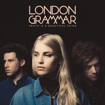 London Grammar Who I Am